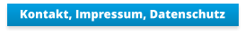 Kontakt, Impressum, Datenschutz